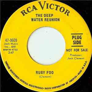 The Deep Water Reunion - Ruby Foo / I Wanna Know download free