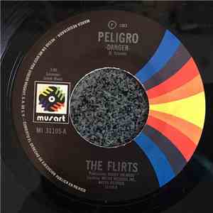 The Flirts - Peligro = Danger download free