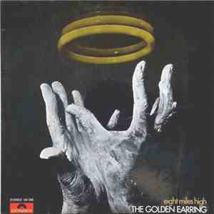The Golden Earring - Eight Miles High download free