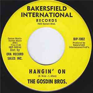 The Gosdin Bros. - Hangin' On / Multiple Heartaches download free