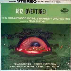 The Hollywood Bowl Symphony Orchestra Conducted By Felix Slatkin - Overture ! download free