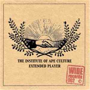 The Institute Of Ape Culture - Extended Player download free