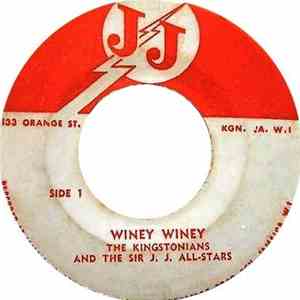 The Kingstonians And The Sir J. J. All-Stars - Winey Winey download free