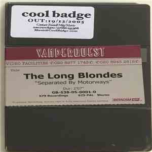 The Long Blondes - Separated By Motorways download free