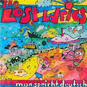 The Lost Lyrics - ...Man Spricht Deutsch download free