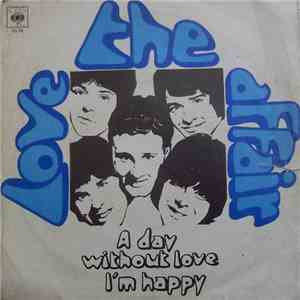 The Love Affair - A Day Without Love / I'm Happy download free