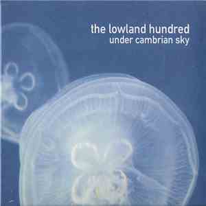 The Lowland Hundred - Under Cambrian Sky download free