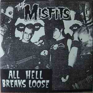 The Misfits - All Hell Breaks Loose download free