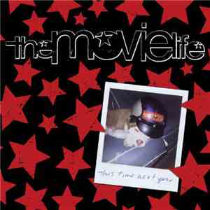 The Movielife - This Time Next Year download free
