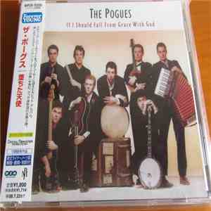 The Pogues - If I Should Fall From Grace With God download free
