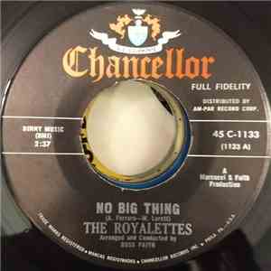 The Royalettes - No Big Thing / Yesterday's Lovers download free