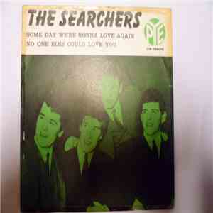 The Searchers - Some Day We're Gonna Love Again download free