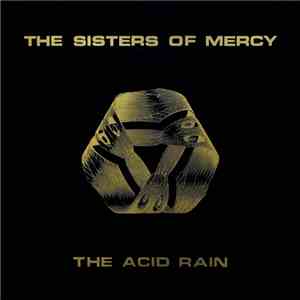 The Sisters Of Mercy - The Acid Rain download free