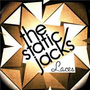 The Static Jacks - Laces download free
