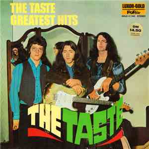 The Taste - Greatest Hits download free