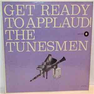 The Tunesmen - Get Ready To Applaud! download free