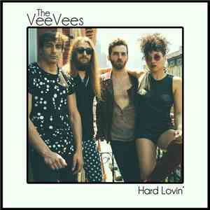 The VeeVees - Hard Lovin' download free