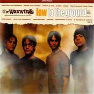 The Waxwings - Low to the Ground download free