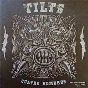 Tilts - Cuatro Hombres download free