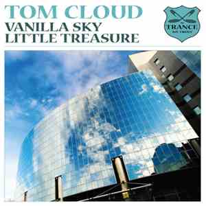 Tom Cloud - Vanilla Sky / Little Treasure download free