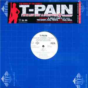 T-Pain - I'm N Luv (Wit A Stripper) 2 - "Tha Remix" download free