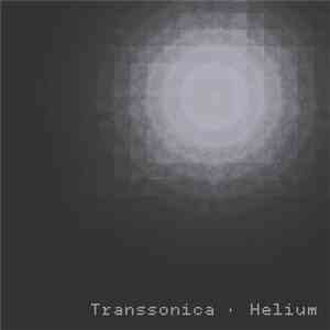 Transsonica - Helium download free