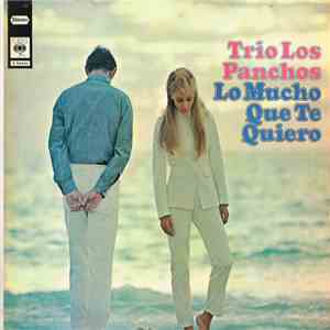 Trio Los Panchos - Lo Mucho Que Te Quiero download free