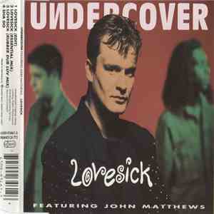 Undercover Featuring John Matthews  - Lovesick download free