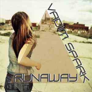 Vadim Spark - Runaway download free