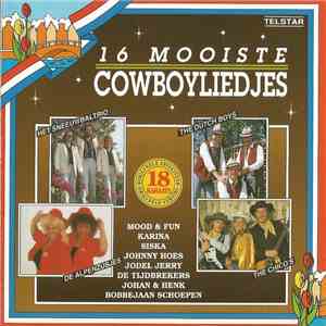 Various - 16 Mooiste Cowboyliedjes download free