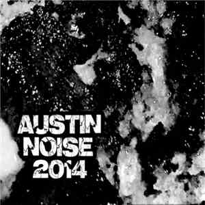Various - Austin Noise 2014 download free