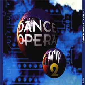Various - Dance Opera Trip 2 download free