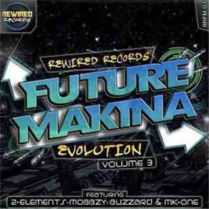 Various - Future Makina Vol. 3 - Evolution download free