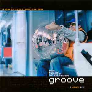 Various - Groove (Music From And Inspired By The Motion Picture) download free