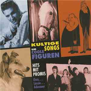 Various - Kultige Songs Um Coole Figuren - Hits Mit Promis download free