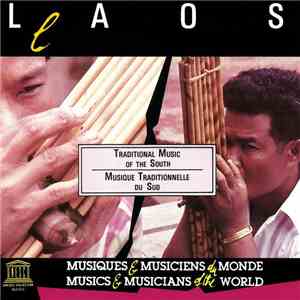 Various - Laos : Traditional Music Of The South / Musique Traditionnelle Du Sud download free