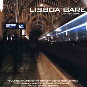 Various - Lisboa Gare By Yen Sung download free