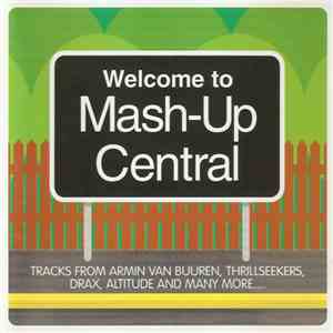 Various - Mash-Up Central download free