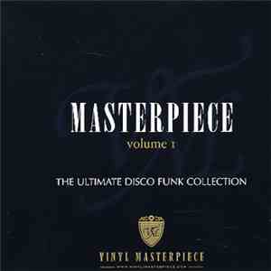 Various - Masterpiece Volume 1 (The Ultimate Disco Funk Collection) download free