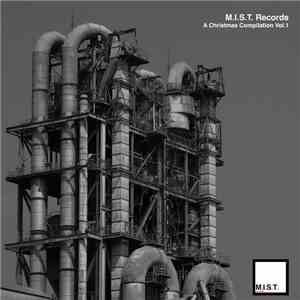 Various - M.I.S.T. Records - A Christmas Compilation Vol.1 download free