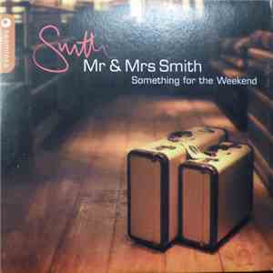 Various - Mr & Mrs Smith: Something For The Weekend download free
