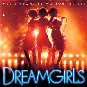 Various - Music From The Motion Picture Dreamgirls download free