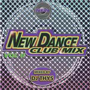 Various - New Dance Club Mix Volume II download free