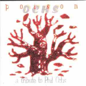 Various - Poison Ochs: A Tribute To Phil Ochs download free