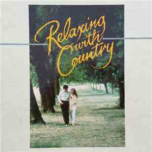 Various - Relaxing With Country download free