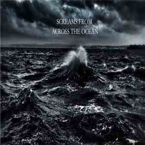 Various - Screams From Across The Ocean download free