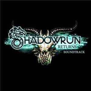 Various - Shadowrun Returns Soundtrack download free