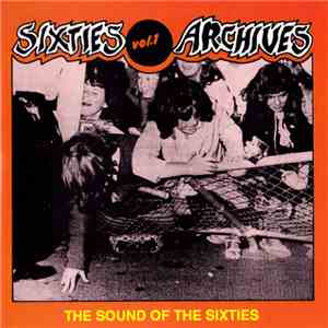 Various - Sixties Archives Vol. 1 The Sound Of The Sixties download free