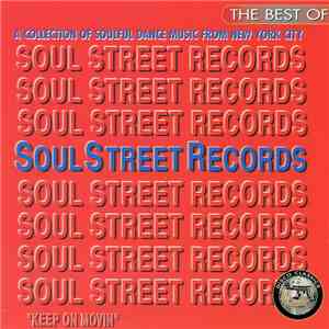 Various - The Best Of Soul Street Records - Keep On Movin' download free
