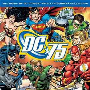 Various - The Music Of DC Comics: 75th Anniversary Collection download free